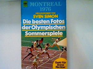 Bild des Verkufers fr Montreal 1976: die besten Fotos der XXI. Olympischen Sommerspiele (Heyne 5278) zum Verkauf von books4less (Versandantiquariat Petra Gros GmbH & Co. KG)