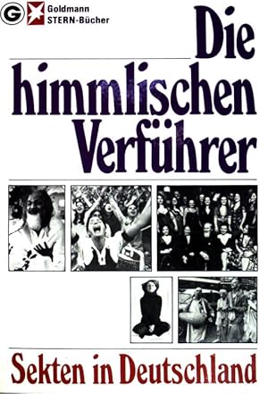 Bild des Verkufers fr Die himmlischen Verfhrer: Sekten in Deutschland. (Nr 11504) zum Verkauf von books4less (Versandantiquariat Petra Gros GmbH & Co. KG)