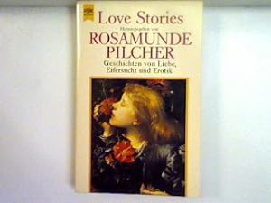 Seller image for Love stories : Geschichten von Liebe, Eifersucht und Erotik for sale by books4less (Versandantiquariat Petra Gros GmbH & Co. KG)