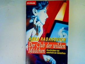 Seller image for Der Club der wilden Mdchen for sale by books4less (Versandantiquariat Petra Gros GmbH & Co. KG)
