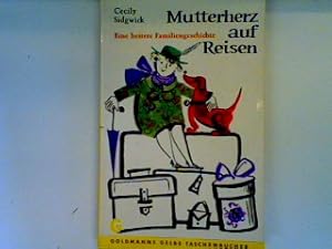 Bild des Verkufers fr Mutterherz auf Reisen (Nr.1877) zum Verkauf von books4less (Versandantiquariat Petra Gros GmbH & Co. KG)