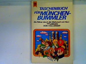 Seller image for Taschenbuch fr Mnchenbummler for sale by books4less (Versandantiquariat Petra Gros GmbH & Co. KG)