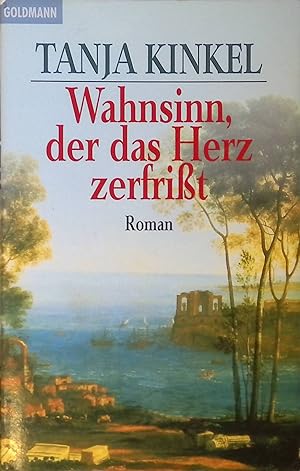Seller image for Wahnsinn, der das Herz zerfrisst. (Nr 9729) for sale by books4less (Versandantiquariat Petra Gros GmbH & Co. KG)