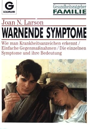 Seller image for Warnende Symptome: Wie man Krankheitsanzeichen erkennt, einfache Gegenmassnahmen, die einzelnen Symptome und ihre Bedeutung (Nr 13552) for sale by books4less (Versandantiquariat Petra Gros GmbH & Co. KG)