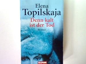 Seller image for Denn kalt ist der Tod (Nr.45933) for sale by books4less (Versandantiquariat Petra Gros GmbH & Co. KG)