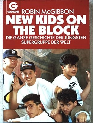 Seller image for New Kids on the Block: die ganze Geschichte der jngsten Supergruppe der Welt (Nr.41121) for sale by books4less (Versandantiquariat Petra Gros GmbH & Co. KG)