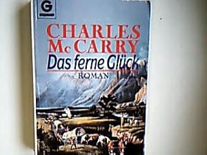 Seller image for Das ferne Glck: Roman for sale by books4less (Versandantiquariat Petra Gros GmbH & Co. KG)