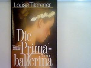 Imagen del vendedor de Die Primaballerina Bd. 11564 : Allgemeine Reihe a la venta por books4less (Versandantiquariat Petra Gros GmbH & Co. KG)