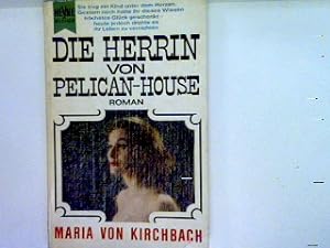 Bild des Verkufers fr Die Herrin von Pelican-House (nr.340) zum Verkauf von books4less (Versandantiquariat Petra Gros GmbH & Co. KG)