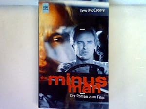 Seller image for The minus man : Der Roman zum Film. for sale by books4less (Versandantiquariat Petra Gros GmbH & Co. KG)