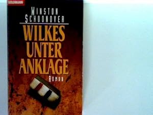 Bild des Verkufers fr Wilkes unter Anklage zum Verkauf von books4less (Versandantiquariat Petra Gros GmbH & Co. KG)