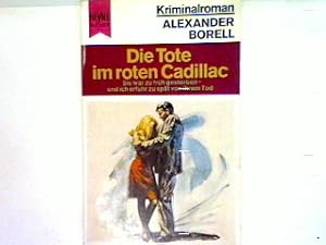 Seller image for Die Tote im roten Cadillac for sale by books4less (Versandantiquariat Petra Gros GmbH & Co. KG)