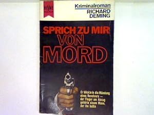 Sprich zu mir von Mord