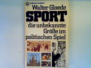 Seller image for Sport, die unbekannte Grsse im politischen Spiel for sale by books4less (Versandantiquariat Petra Gros GmbH & Co. KG)
