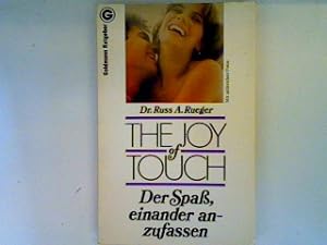 Seller image for The joy of touch: Der Spass einander anzufassen for sale by books4less (Versandantiquariat Petra Gros GmbH & Co. KG)