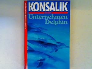 Seller image for Unternehmen Delphin for sale by books4less (Versandantiquariat Petra Gros GmbH & Co. KG)