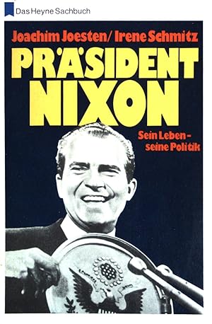 Seller image for Prsident Nixon. Sein Leben seine Politik. (Nr 121) for sale by books4less (Versandantiquariat Petra Gros GmbH & Co. KG)