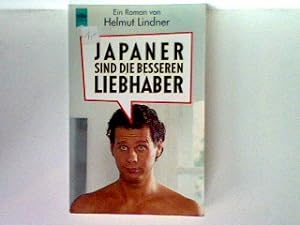 Seller image for Japaner sind die besseren Liebhaber for sale by books4less (Versandantiquariat Petra Gros GmbH & Co. KG)