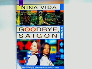 Imagen del vendedor de Goodbye, Saigon a la venta por books4less (Versandantiquariat Petra Gros GmbH & Co. KG)