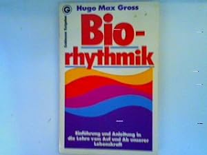 Seller image for Biorhythmik: wie Sie Ihre Lebenskurve in den Griff bekommen for sale by books4less (Versandantiquariat Petra Gros GmbH & Co. KG)