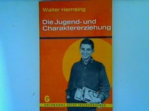 Seller image for Die Jugend- und Charaktererziehung (Nr.1322) for sale by books4less (Versandantiquariat Petra Gros GmbH & Co. KG)