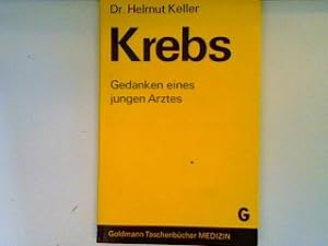Bild des Verkufers fr Krebs: Gedanken eines jungen Arztes zum Verkauf von books4less (Versandantiquariat Petra Gros GmbH & Co. KG)