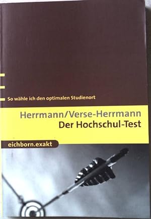 Bild des Verkufers fr Der Hochschul-Test : so whle ich den optimalen Studienort. zum Verkauf von books4less (Versandantiquariat Petra Gros GmbH & Co. KG)