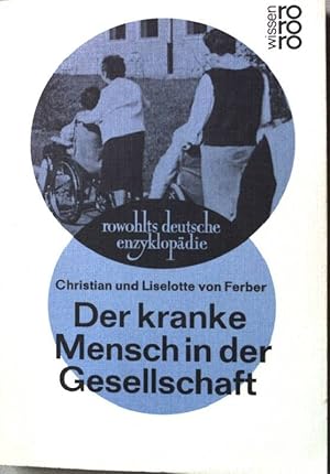 Bild des Verkufers fr Der kranke Mensch in der Gesellschaft. (Nr.380) zum Verkauf von books4less (Versandantiquariat Petra Gros GmbH & Co. KG)
