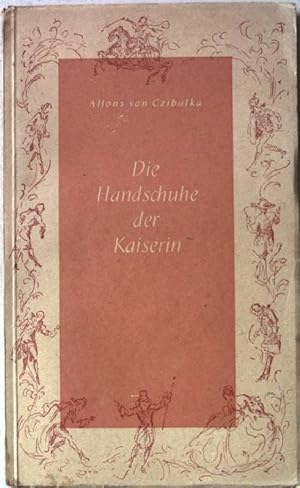 Seller image for Die Handschuhe der Kaiserin. Erzhlung. for sale by books4less (Versandantiquariat Petra Gros GmbH & Co. KG)