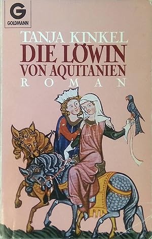 Seller image for Die Lwin von Aquitanien for sale by books4less (Versandantiquariat Petra Gros GmbH & Co. KG)