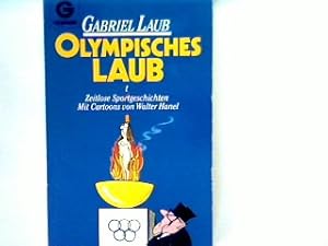 Seller image for Olympisches Laub: zeitlose Sportgeschichten for sale by books4less (Versandantiquariat Petra Gros GmbH & Co. KG)