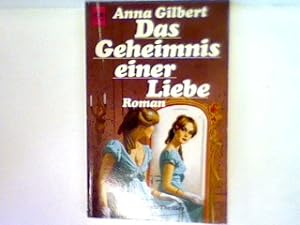 Bild des Verkufers fr Das Geheimnis einer Liebe (Nr.2163) zum Verkauf von books4less (Versandantiquariat Petra Gros GmbH & Co. KG)