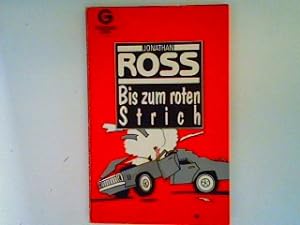 Bild des Verkäufers für Bis zum roten Strich zum Verkauf von books4less (Versandantiquariat Petra Gros GmbH & Co. KG)
