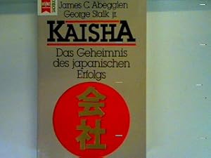 Seller image for Kaisha: das Geheimnis des japanischen Erfolgs Heyne-Sachbuch , Nr. 22 for sale by books4less (Versandantiquariat Petra Gros GmbH & Co. KG)