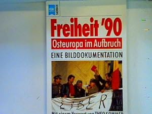 Imagen del vendedor de Freiheit '90: Osteuropa im Aufbruch a la venta por books4less (Versandantiquariat Petra Gros GmbH & Co. KG)