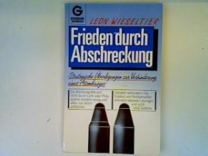 Seller image for Frieden durch Abschreckung: strategische berlegungen zur Verhinderung eines Atomkrieges for sale by books4less (Versandantiquariat Petra Gros GmbH & Co. KG)