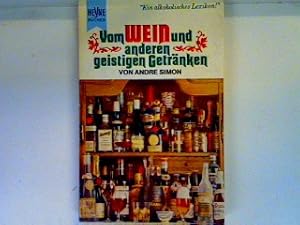 Bild des Verkufers fr Vom Wein und anderen geistigen Getrnken zum Verkauf von books4less (Versandantiquariat Petra Gros GmbH & Co. KG)