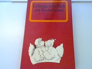 Seller image for Die schnsten Liebesgeschichten aus Deutschland. for sale by books4less (Versandantiquariat Petra Gros GmbH & Co. KG)