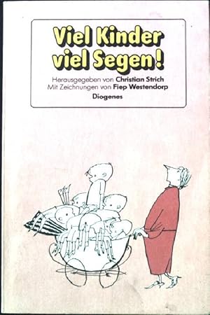 Imagen del vendedor de Viel Kinder viel Segen!. Detebe Nr. 20978, a la venta por books4less (Versandantiquariat Petra Gros GmbH & Co. KG)