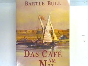 Bild des Verkufers fr Das Cafe am Nil dt. 14508 zum Verkauf von books4less (Versandantiquariat Petra Gros GmbH & Co. KG)