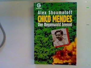 Bild des Verkufers fr Chico Mendes: der Regenwald brennt. zum Verkauf von books4less (Versandantiquariat Petra Gros GmbH & Co. KG)
