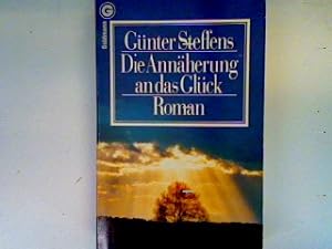 Seller image for Die Annherung an das Glck for sale by books4less (Versandantiquariat Petra Gros GmbH & Co. KG)