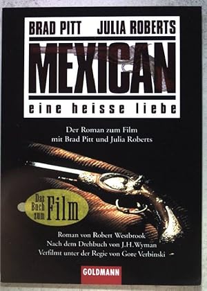 Bild des Verkufers fr Mexican : eine heisse Liebe (Nr.45072) zum Verkauf von books4less (Versandantiquariat Petra Gros GmbH & Co. KG)