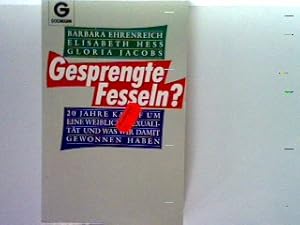 Seller image for Gesprengte Fesseln?: 20 Jahre Kampf um e. weibl. Sexualitt, u. was wir damit gewonnen haben for sale by books4less (Versandantiquariat Petra Gros GmbH & Co. KG)