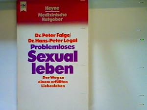Seller image for Problemloses Sexualleben: d. Weg zu e. erfllten Liebesleben Heyne-Bcher, 4745 : Med. Ratgeber for sale by books4less (Versandantiquariat Petra Gros GmbH & Co. KG)