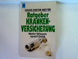 Immagine del venditore per Ratgeber Krankenversicherung : Mehr Wissen spart Geld venduto da books4less (Versandantiquariat Petra Gros GmbH & Co. KG)