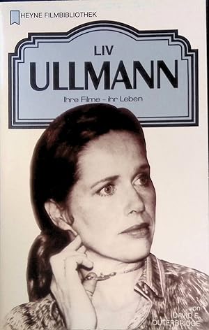 Bild des Verkufers fr Liv Ullmann: ihre Filme - ihr Leben zum Verkauf von books4less (Versandantiquariat Petra Gros GmbH & Co. KG)