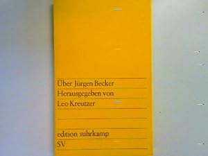 Seller image for ber Jrgen Becker. - edition suhrkamp (Band 552) for sale by books4less (Versandantiquariat Petra Gros GmbH & Co. KG)