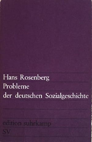 Bild des Verkufers fr Probleme der deutschen Sozialgeschichte. - edition suhrkamp (Band 340) zum Verkauf von books4less (Versandantiquariat Petra Gros GmbH & Co. KG)