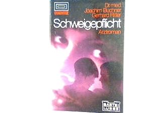 Seller image for Schweigepflicht: Arztroman Nr. 81 for sale by books4less (Versandantiquariat Petra Gros GmbH & Co. KG)
